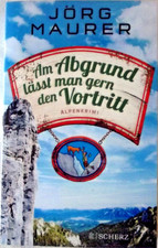 Jörg Maurer Alpenkrimi Im