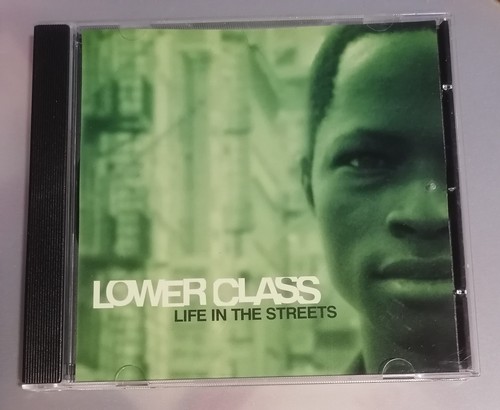 Lower class life - class, in