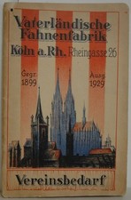 Vaterländische Fahnenfabrik Köln a. Rh. Rheingasse 26. Gegr. 1899. Ausg. 1929.