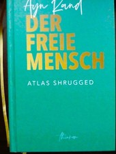 DER FREIE MENSCH  - AYN RAND  ATLAS SHRUGGED deutsch