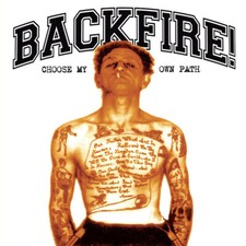Backfire - Choose My Own Path