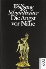 Die Angst vor Nähe von