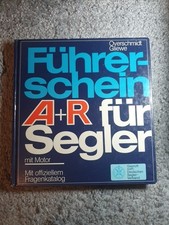 Führerschein A+R für Segler mit Motor - Delius Klasing 1984