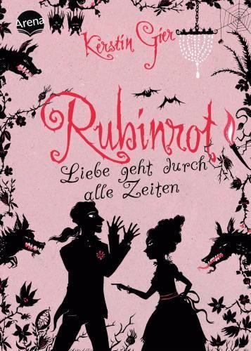 Rubinrot liebe geht - rubinrot:, durch