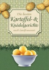 Die besten Kartoffel  Knödelgerichte nach Landfrau... | Buch | Zustand sehr gut