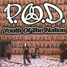 Youth the nation - von, p.o.d