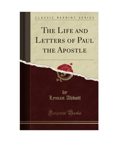 The life and letters - life, paul