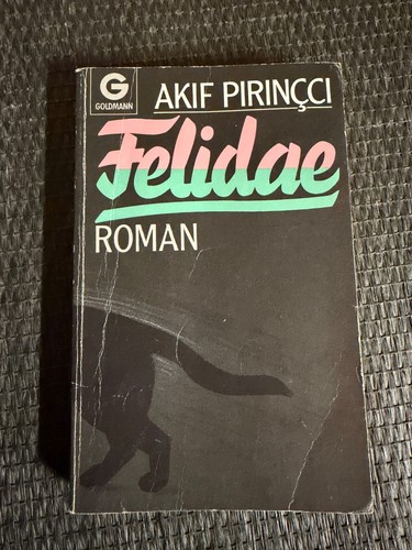 Felidae der katzenkrimi von - -,