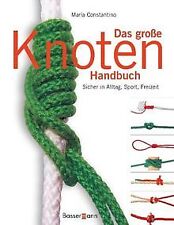 Das große Knoten Handbuch