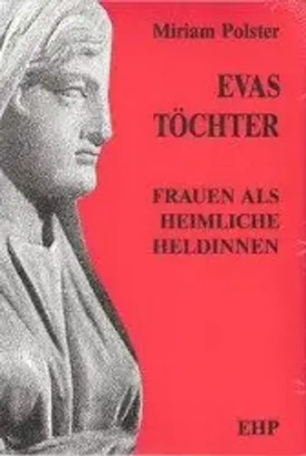Evas töchter frauen - |, als