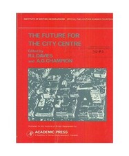 The Future for the City Centre 