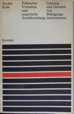 Politisches Verhalten und empirische Sozialforschung : Leistung und Gren 2123779