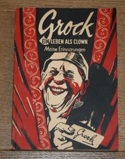 Grock  Ein Leben als Clown