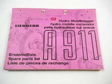 Liebherr A911 Radbagger Ersatzteilliste Ersatzteilkatalog Parts List ca. 1970