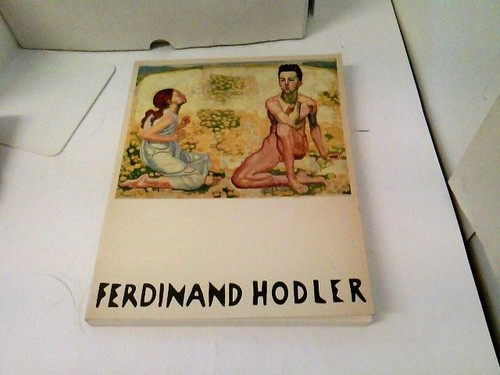 Ferdinand hodler 1853 - -, 1918