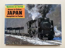 Japan, Dampflok in Farbe = Vapeur au Japon. Buch Eisenbahn Zug Lokomotive