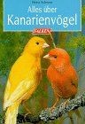 Alles über kanarienvögel - über, (