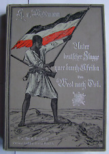 Wissmann-Unter Deutscher Flagge quer durch Afrika von West nach Ost,Orig.Ausgabe