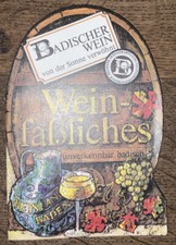 Badischer Wein - Weinfaßliches 1983 - unverkennbar badisch -  Informatives Heft