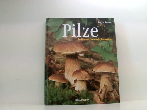 Pilze bestimmen sammeln - bestimmen,,