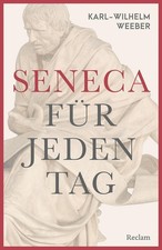 Seneca für jeden Tag ~