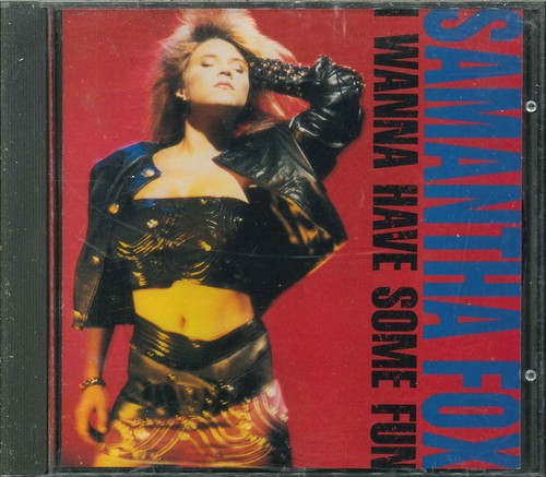 Samantha fox i wanna have - "i,
