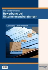 Das Insider-Dossier: Bewerbung