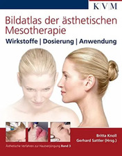 Bildatlas der ästhetischen Mesotherapie Wirkstoffe Buch Zustand sehr gut