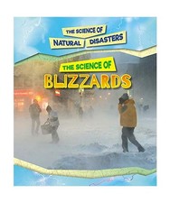The Science of Blizzards