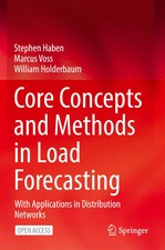 Core Concepts and Methods in Load Forecasting Stephen Haben (u. a.) Taschenbuch