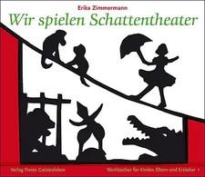 Wir spielen schattentheater - spielen,