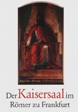 Der kaisersaal römer zu - im,