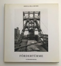 Fördertürme. Bernd & Hilla Becher Becher, Bernd and Hilla Becher,