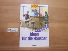 Ideen für die Hausbar : das