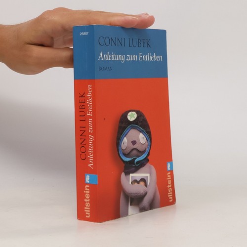 Anleitung zum entlieben - zum, entlieben 