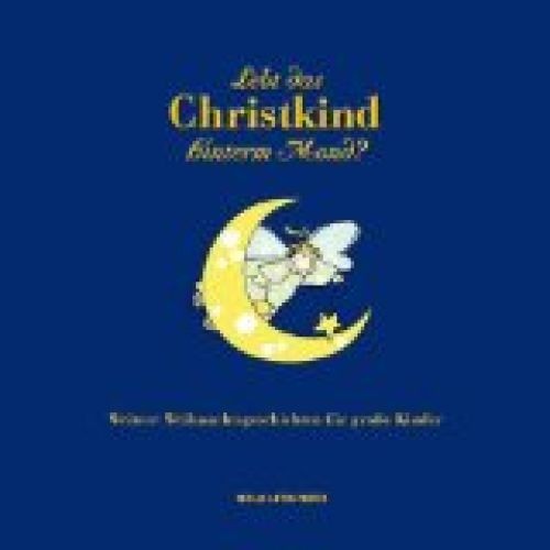 Lebt das christkind hinterm - das,