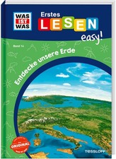 WAS IST WAS Erstes Lesen easy! Band 14. Entdecke unsere Erde | Sonja Meierjürgen