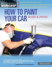 How to Paint Your Car: Revised