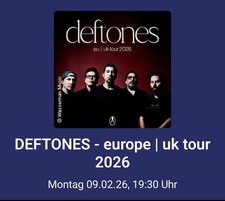 Deftones Stuttgart 09.02.26 Stehplatz Ticket (eTicket)