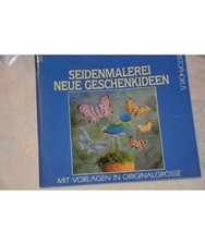 Seidenmalerei - Neue