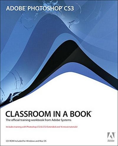 Adobe photoshop cs3 classroom - cs3,
