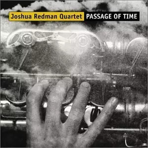 Passage time joshua redman - joshua,