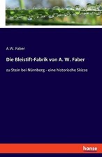Die Bleistift-Fabrik von A. W