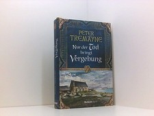 Nur der Tod bringt Vergebung