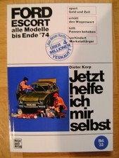 Ford Escort alle Modelle bis Ende 74 Band 32 Reparaturanleitung