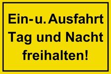 ☆ Schild - Ein- und Ausfahrt Tag und Nacht freihalten - 200/250/300/350 Einfahrt