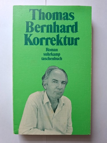 Thomas bernhard korrektur - korrektur, |