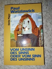Paul Watzlawick VOM UNSINN DES