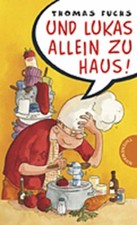 Und Lukas allein zu Haus