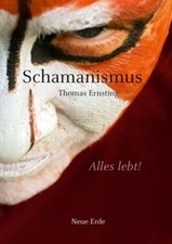 Schamanismus. Alles lebt
